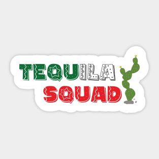 Tequila squad - 5 Cinco de Mayo Holiday Gift Sticker